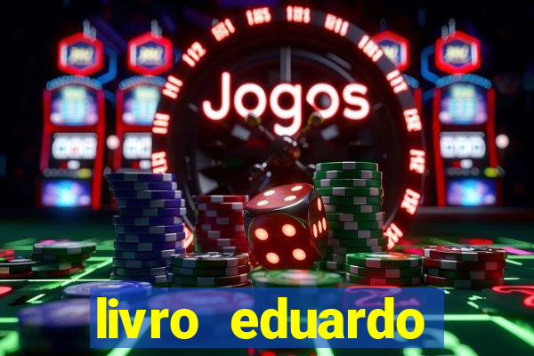 livro eduardo fortuna mercado financeiro